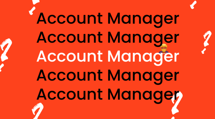 Najčastejšie pracovné pozície: Čo robí Account Manager?